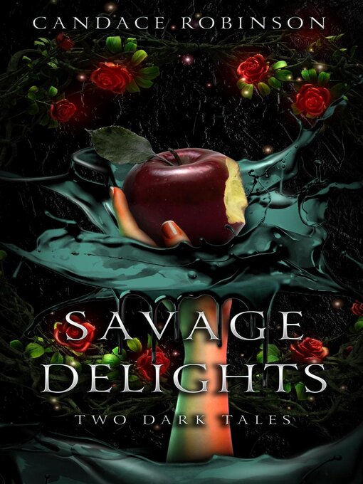 Title details for Savage Delights by Candace Robinson - Available